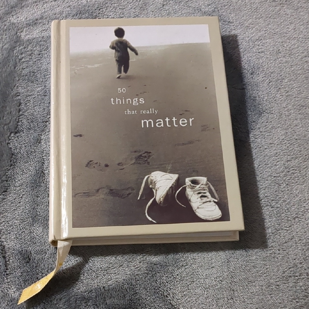 50 Things That Really Matter Hardcover Book